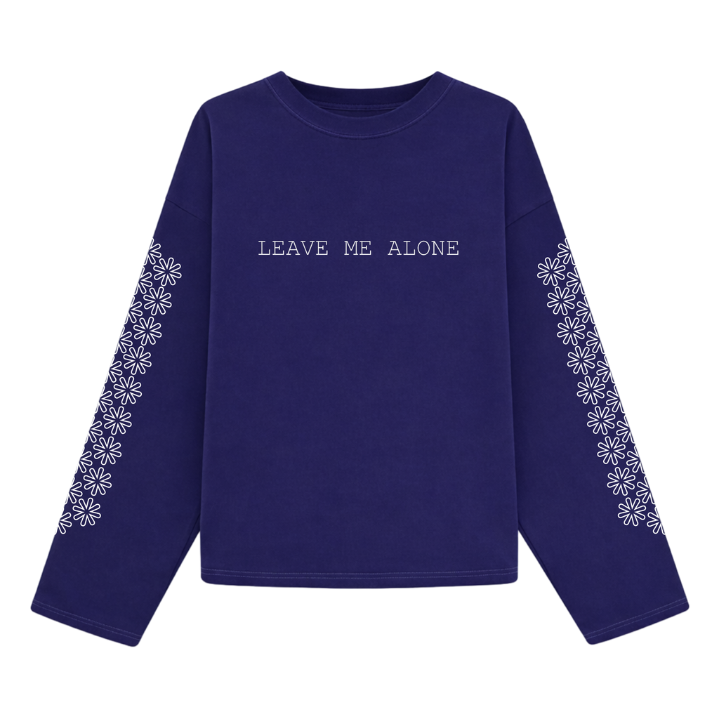 LEAVE ME ALONE